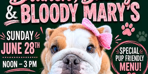 Brunch, Bulldogs & Bloody Mary's 