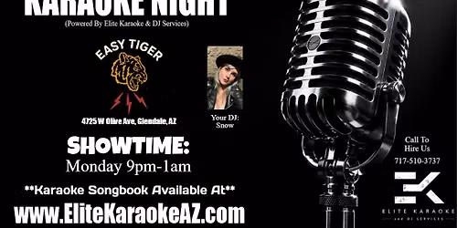Monday Night Karaoke at Easy Tiger Bar in Glendale 9p-1a w\/DJ Snow
