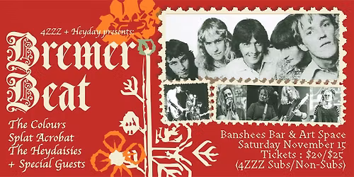 MATINEE JUST ANNOUNCED - EVENING SHOW SOLD OUT The Bremer Beat at Banshees 