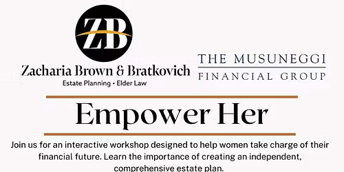Empower Her: Taking Control of Your Financial Future