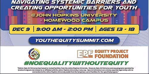 4th Annual Youth Equity Summit Baltimore City