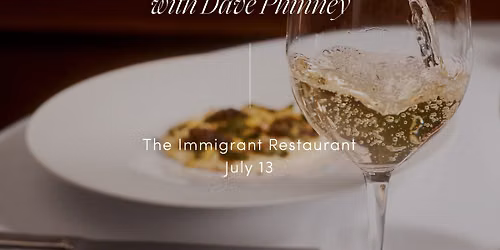 Wine Dinner at Immigrant with Dave Phinney\u200b | Kohler, WI
