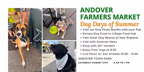 Andover Farmers Market Week 9: Dog Days of Summer