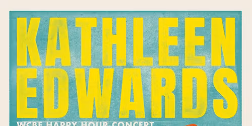 Kathleen Edwards WCBE Happy Hour Concert