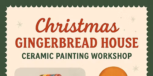 gingerbread house ceramic painting workshop