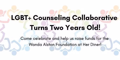 Two Year Anniversary of LGBT+ Counseling Collaborative!
