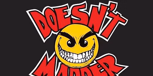 LIVE MUSIC: Doesn't Madder