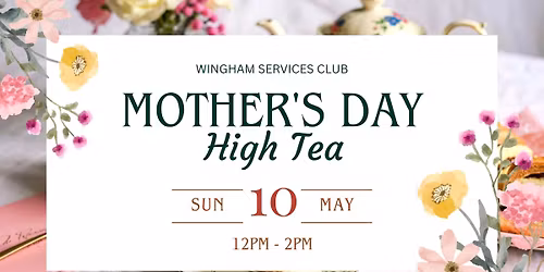 Mothers Day High Tea