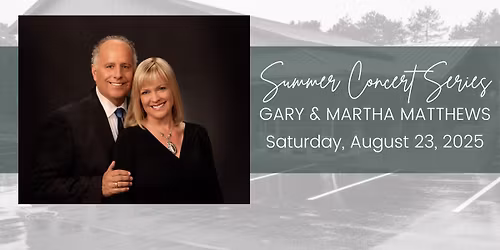 Gary & Martha Matthews in Concert