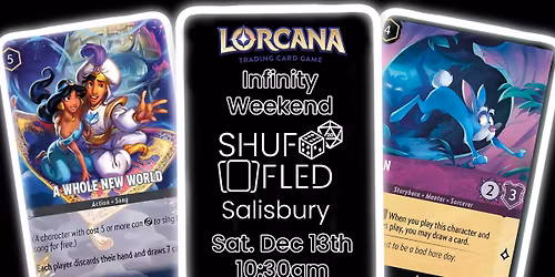 [Shuffled Salisbury] Lorcana Infinity Weekend - Competitive
