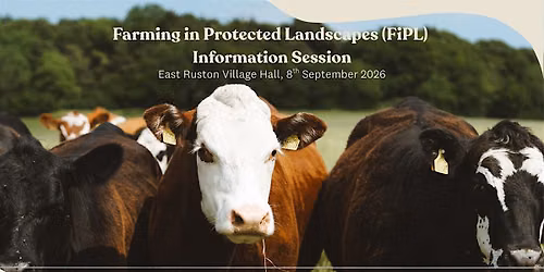 Farming in Protected Landscapes (FiPL) Information Session