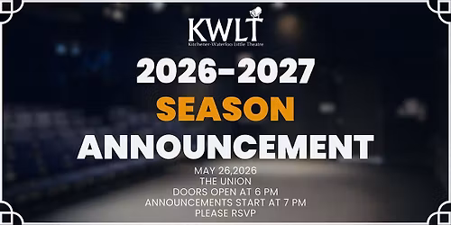KWLT 2026-2027 Season Announcement!