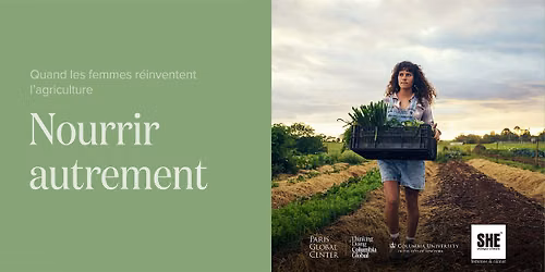 Nourrir autrement : quand les femmes r\u00e9inventent l\u2019agriculture