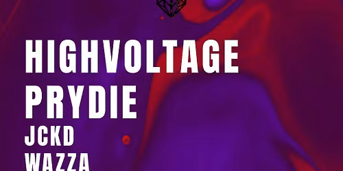 BOLTON - T\u00fdwch-Tech presents: HIGHVOLTAGE, PRYDIE + SECRET GUEST