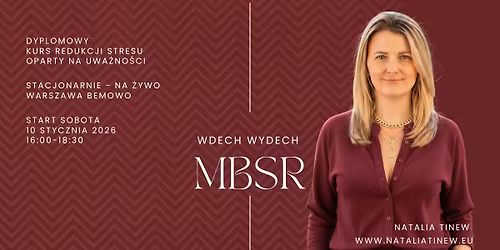 Od napi\u0119cia do r\u00f3wnowagi - 8 tygodniowy kurs radzenia sobie ze stresem oparty na uwa\u017cno\u015bci