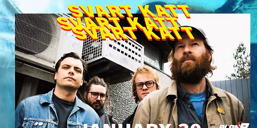 (NEW DATE) Svart Katt \/\/ Live at Plan B \u2013 Malm\u00f6