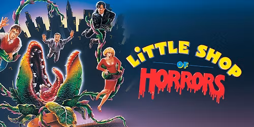 CapFilm: LITTLE SHOP OF HORRORS (1986) 40th Anniversary