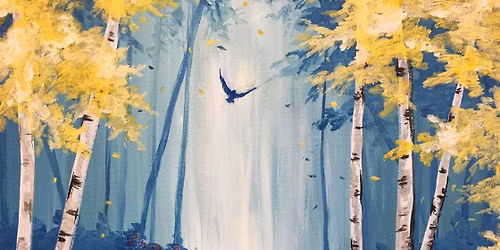Paint and Sip: Among the Birches