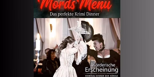 Mords Men\u00fc - M\u00f6rderische Erscheinung \u2013 Krimidinner Berlin