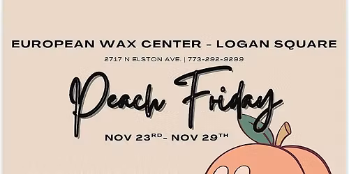 European Wax Center - Peach Friday !!
