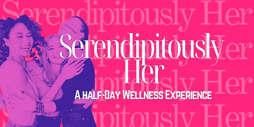 Serendipitously Her