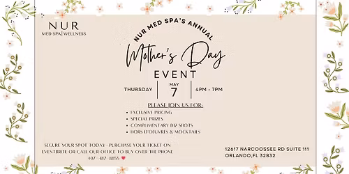 NUR Medspa\u2019s Annual Mother\u2019s Day Event