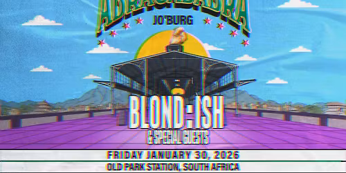 BLOND:ISH presents Abracadabra - Johannesburg 2026