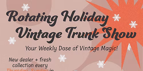 Vintage Weekly Trunk Show @ Shop Bloom PVD (New Vintage Store Each Week!)