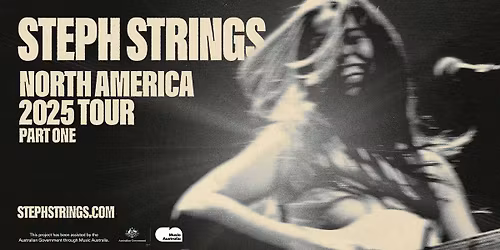 STEPH STRINGS at Tower Theatre Lounge