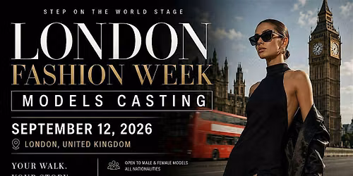 London Fashion Week 2026 \u2013 International Model Casting