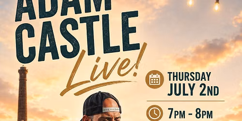 Adam Castle Live!  The Brewery Rooftop