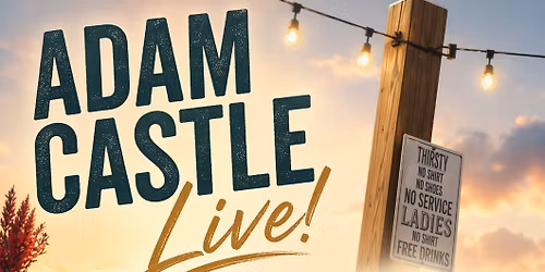 Adam Castle Live!  The Copper Room Rooftop