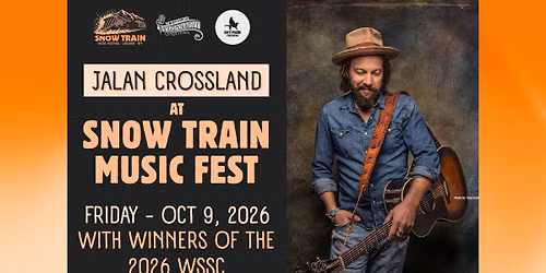 Jalan Crossland | Snow Train Music Festival Headliner