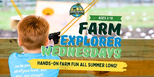 Farm Explorer Wednesdays