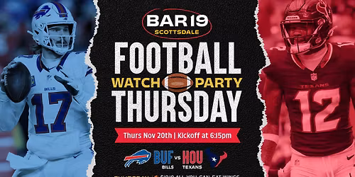 Football Thursday Watch Party- Bills VS Texans