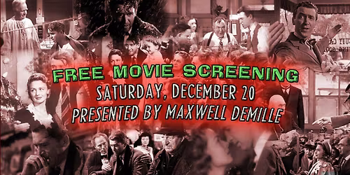 Free Screening "It's a Wonderful Life" on the big movie screen!