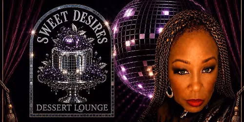  FRIDAY, SEPTEMBER 18 \u2014 DISCO NIGHT AT SWEET DESIRES \u2728