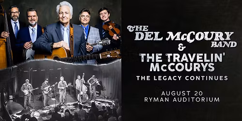 The Del McCoury Band and the Travelin' McCourys | Ryman Auditorium