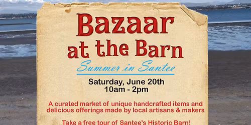 Bazaar at the Barn: Summer in Santee