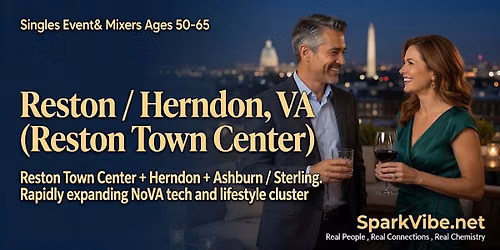 Singles Event & Mixer Ages 50+ : Mix & Mingle with Singles  Reston