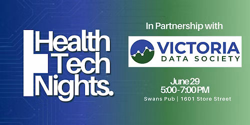 Health Tech Night x Victoria Data Society Social
