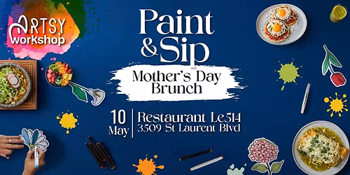 Paint & Sip | Mother's Day Flower Bar + Brunch