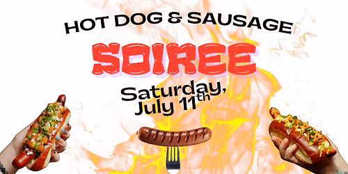 Hot Dog & Sausage Soiree