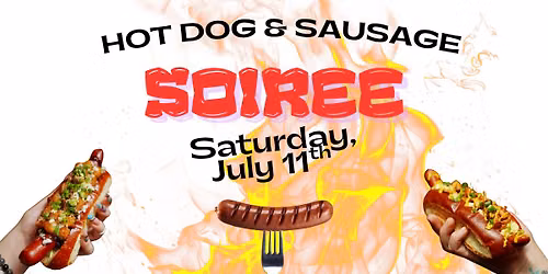 Hot Dog & Sausage Soiree