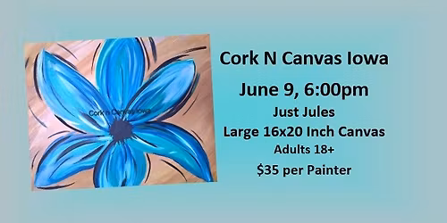 Just Jules -Blue Flower- Cork N Canvas Iowa 