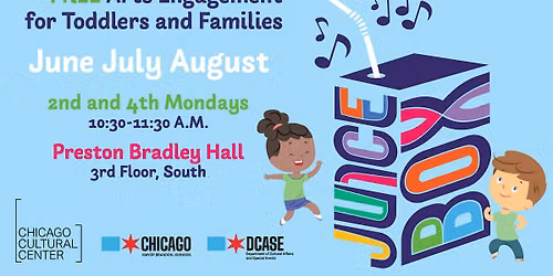 Juicebox: Interactive Performances for Families @ Chicago Cultural Center