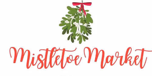 MISTLETOE MARKET 2025
