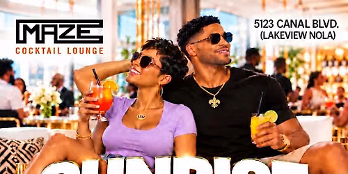 SUNRISE SHENANIGANS SaturDAY DAY PARTY x LUNCH EXPERIENCE @ MAZE LOUNGE