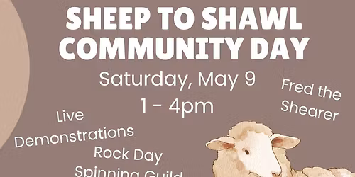 Sheep to Shawl Community Day