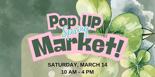 Spring Pop-Up Market